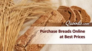 Purchase Breads Online at Best Prices