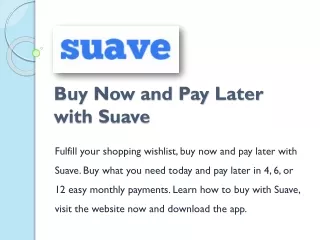 Buy Now and Pay Later with Suave