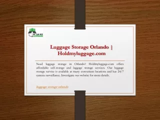 Luggage Storage Orlando  Holdmyluggage.com