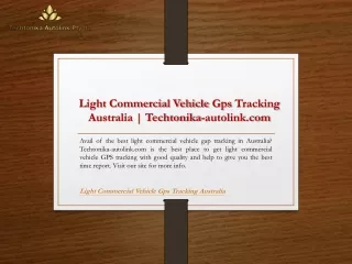 Light Commercial Vehicle Gps Tracking Australia  Techtonika-autolink.com