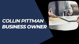 Collin Pittman - Business Owner