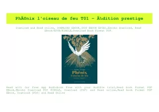 (READ)^ PhÃƒÂ©nix l'oiseau de feu T01 - ÃƒÂ‰dition prestige eBook PDF