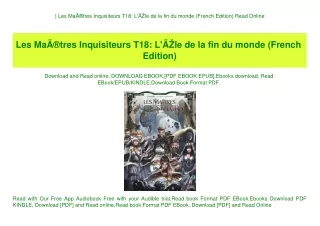 ^DOWNLOAD-PDF) Les MaÃƒÂ®tres Inquisiteurs T18 L'ÃƒÂŽle de la fin du monde (French Edition) Read Online