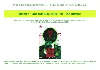[F.R.E.E] [D.O.W.N.L.O.A.D] [R.E.A.D] Batman - One Bad Day (2022-) #1 The Riddler (Ebook pdf)