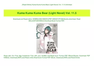 {Read Online} Kuma Kuma Kuma Bear (Light Novel) Vol. 11.5 Unlimited