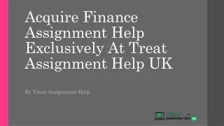 Acquire Finance Assignment Help Exclusively At Treat Assignment