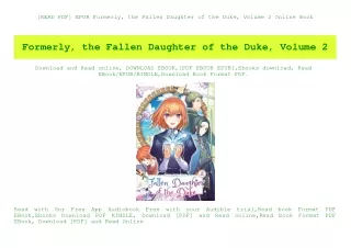 [READ PDF] EPUB Formerly  the Fallen Daughter of the Duke  Volume 2 Online Book