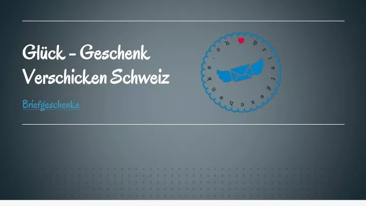 gl ck geschenk verschicken schweiz