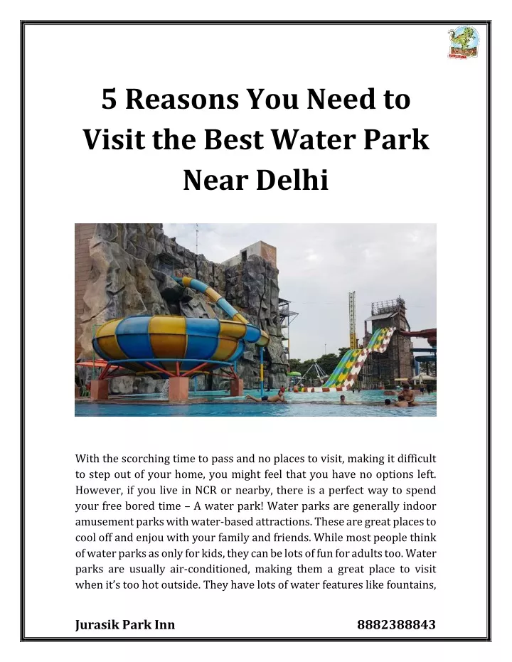 5 reasons you need to visit the best water park