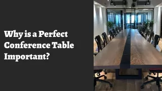 Why is a Perfect Conference Table Important