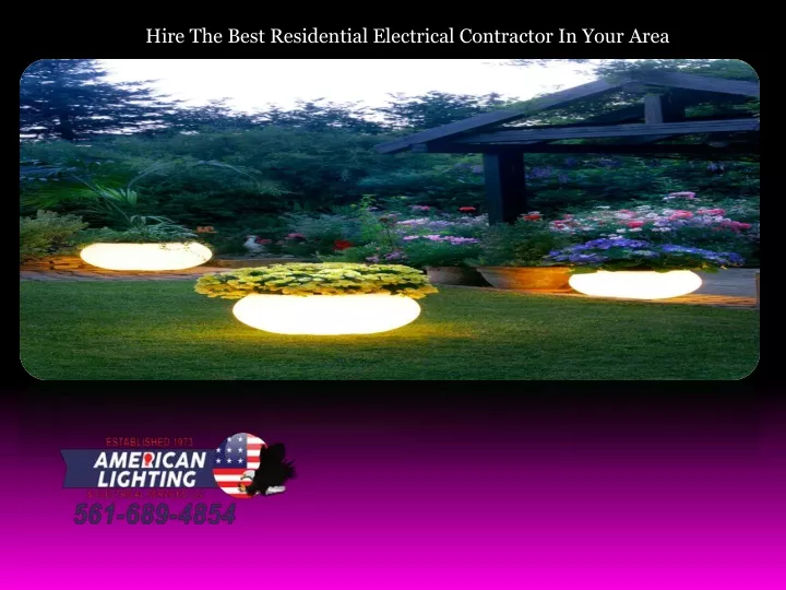 hire the best residential electrical contractor