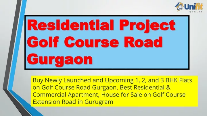 residential project golf course road gurgaon