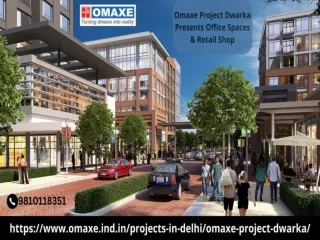 Omaxe Project Dwarka Perfect Property To Build Your Own Brand