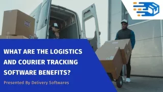 What are the Logistics and Courier Tracking Software Benefits