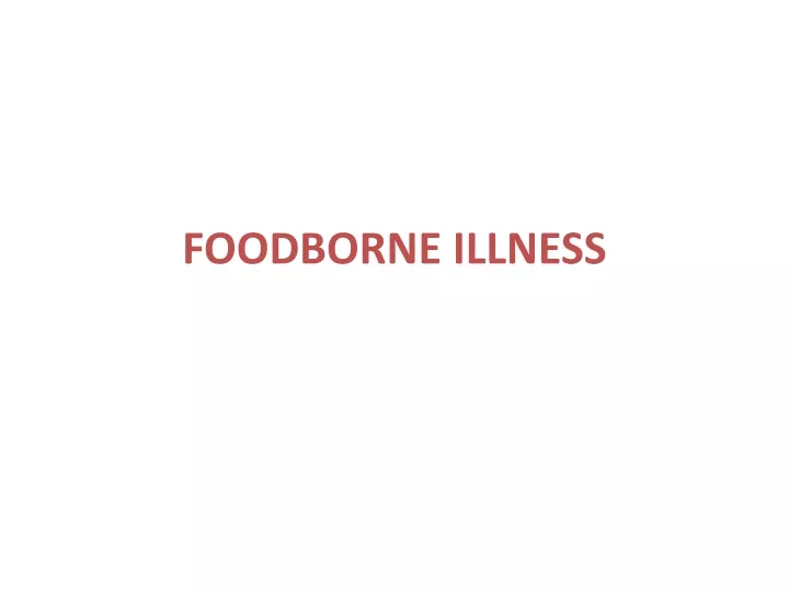 Ppt Foodborne Illness Powerpoint Presentation Free Download Id