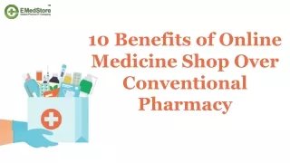 10 Benefits of Online Medicine Shop Over Conventional Pharmacy | EMedStore Blog