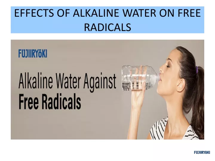 effects of alkaline water on free radicals