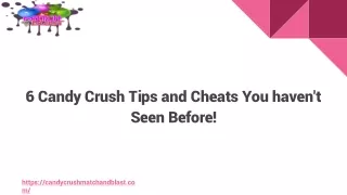 Candy Crush tips and cheats you haven't seen before!