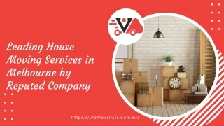 Leading House Moving Services in Melbourne by Reputed Company