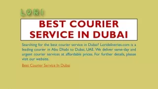 Best Courier Service in Dubai | Lorideliveries.com