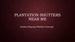 Plantation Shutters Near Me