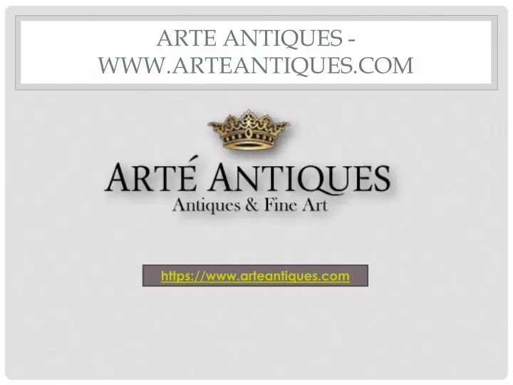 arte antiques www arteantiques com