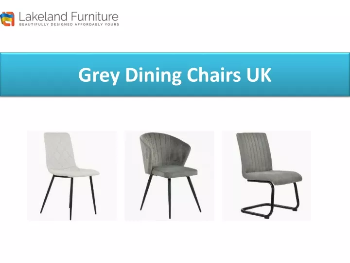 grey dining chairs uk