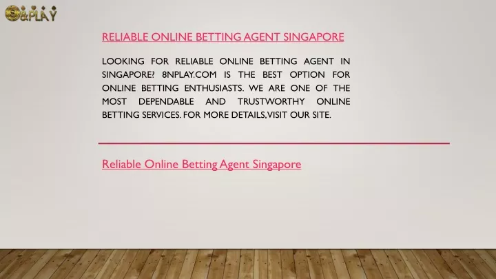 reliable online betting agent singapore