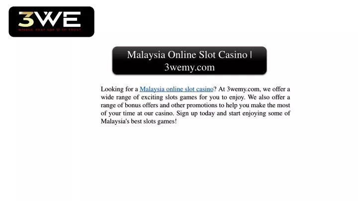 malaysia online slot casino 3wemy com