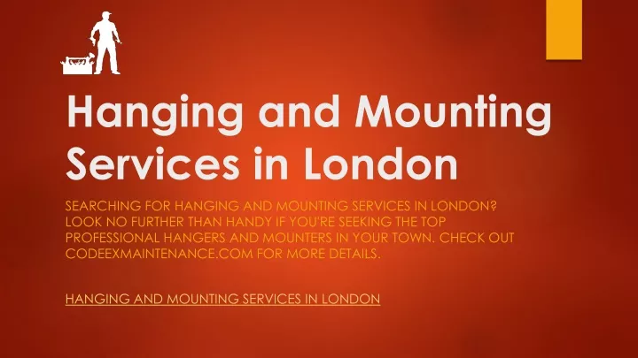 hanging and mounting services in london