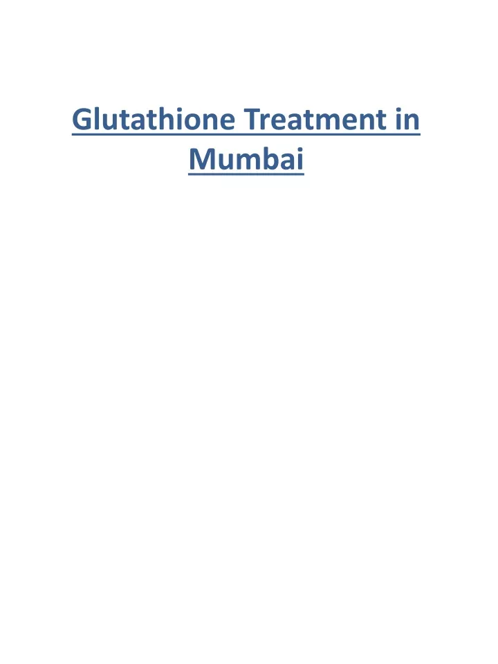 glutathione treatment in mumbai