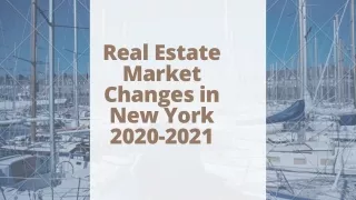 Real Estate Market Changes in New York 2020-2021