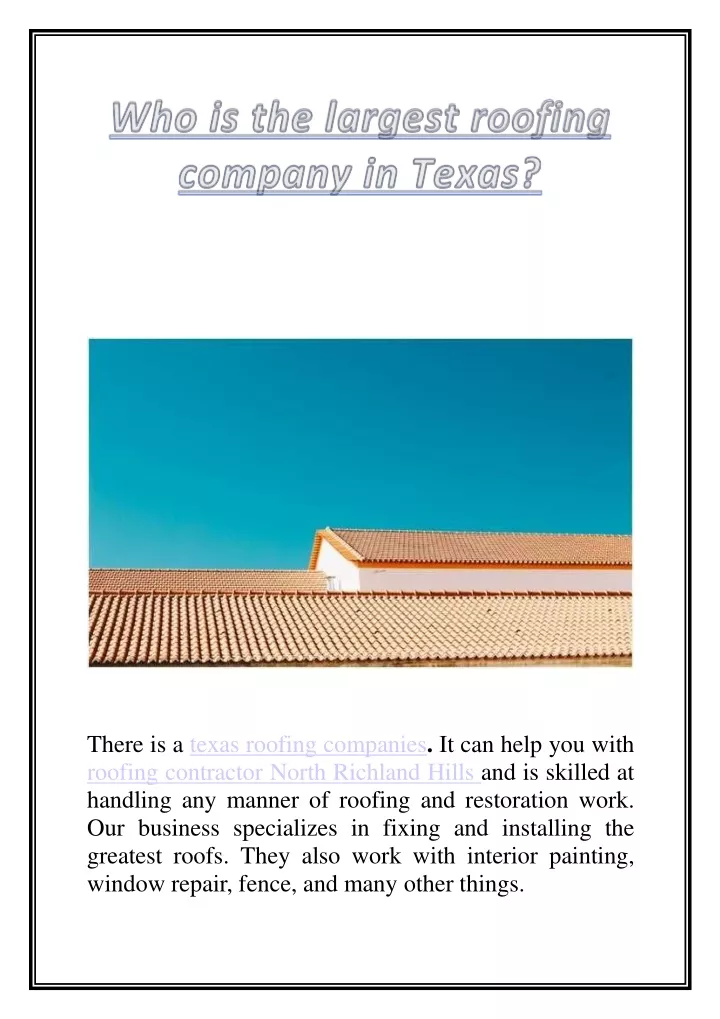 there is a texas roofing companies it can help