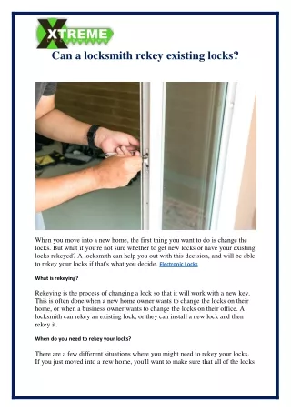 can a locksmith rekey existing locks