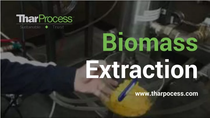 biomass extraction