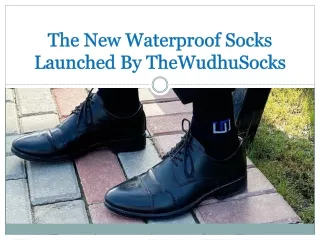 The New Waterproof Socks Launched By TheWudhuSocks