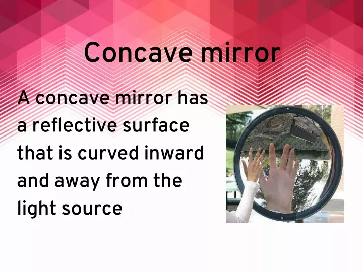 concave mirror