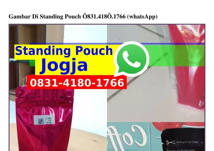 gambar di standing pouch 831 418 1766 whatsapp