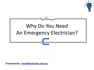 Why Do You Need An Emergency Electrician