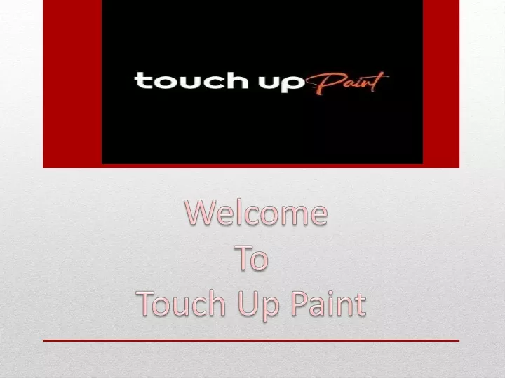 PPT Touch Up Paint PowerPoint Presentation, free download ID11614032