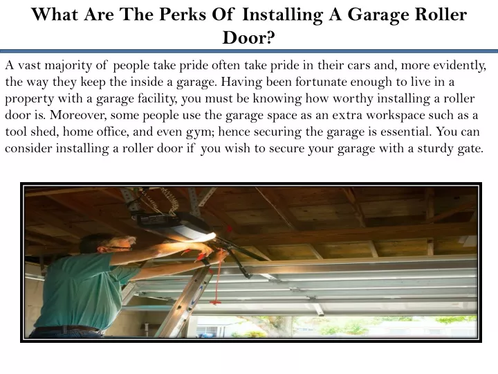 what are the perks of installing a garage roller