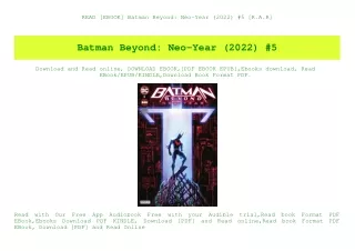 READ [EBOOK] Batman Beyond Neo-Year (2022) #5 [R.A.R]