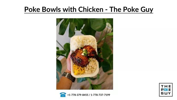 poke bowls with chicken the poke guy