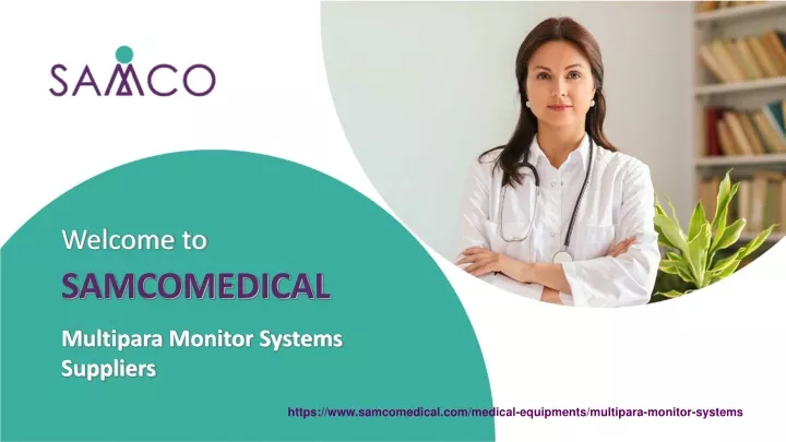 welcome to samcomedical multipara monitor systems
