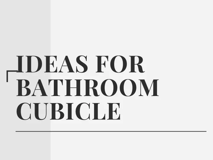 ideas for bathroom cubicle