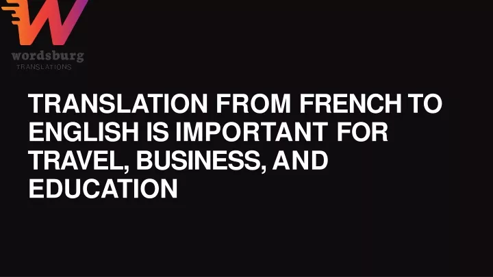 translation from french to english is important