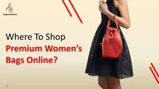 Where To Shop Premium Women’s Bags Online?