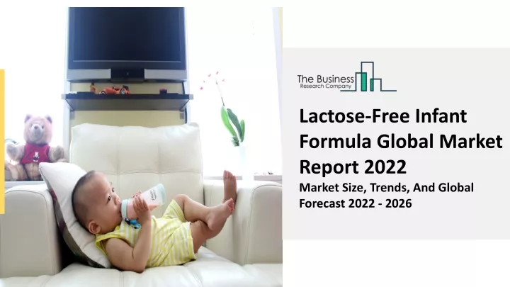 lactose free infant formula global market report