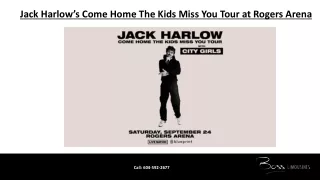 Jack Harlow’s Come Home The Kids Miss You Tour at Rogers Arena