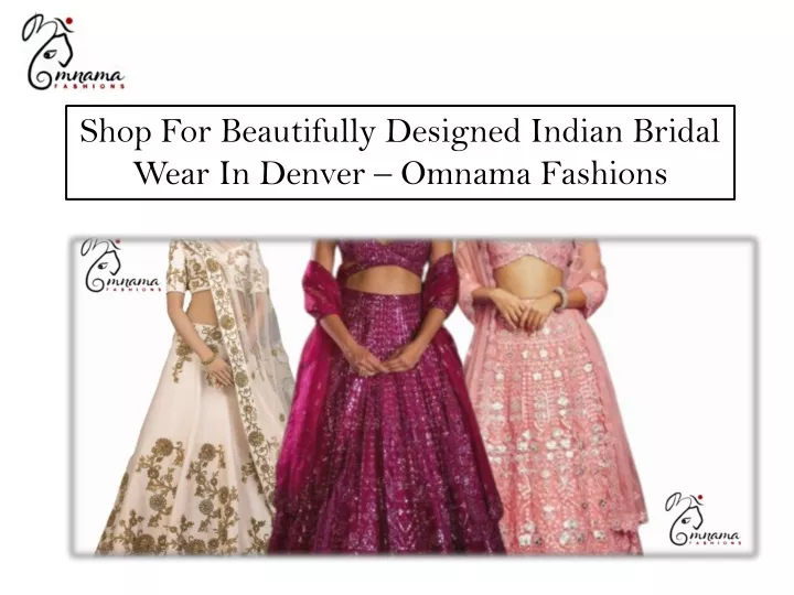 shop for beautifully designed indian bridal wear